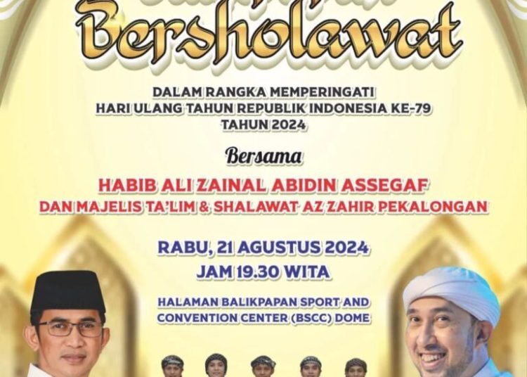 Yuk Hadiri ! Balikpapan Bersholawat dalam Rangka HUT ke-79 RI